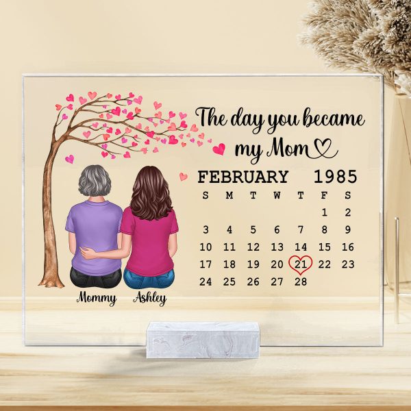 Mom & Daughter Son The Day You Became My Mom Calendar Date Personalized Acrylic Plaque Sale